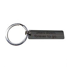 Load image into Gallery viewer, years down, forever to go.Keychain Gift for Couple Anniversary Keychain for Him Birthday Gift
