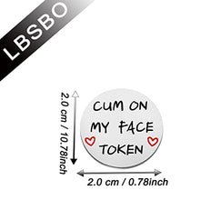 Load image into Gallery viewer, Valentines Day Token Sex Game Gift Mature Sex Token Gift for Husband Boyfriend (Cum on my face K)
