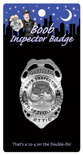 Top Rated - Boob Inspector Badge