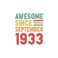 Load image into Gallery viewer, Qwerty Designs Awesome Since September 1933 90th Birthday Gift Sticker
