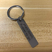 Load image into Gallery viewer, years down, forever to go.Keychain Gift for Couple Anniversary Keychain for Him Birthday Gift
