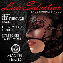 Load image into Gallery viewer, Master Series Lace Seduction Bondage Hood. BDSM Mask and Sexy Fetish Fantasy Costume for Women, Men &amp; Adult Couples. Machine Washable, Polyester, Black, One Size Fits Most
